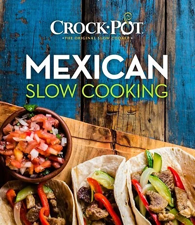 CROCK POT MEXICAN SLOW CKNG