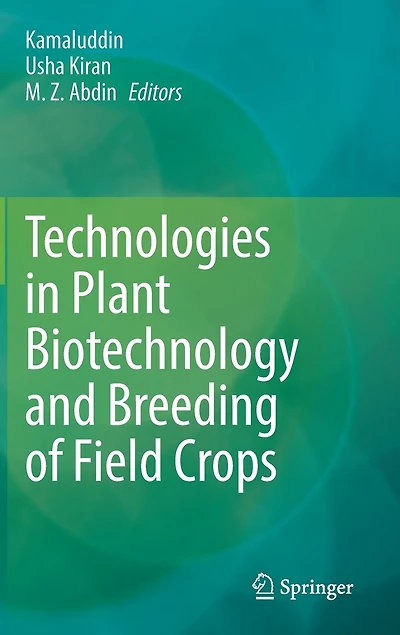 Technologies Plant Biotechnology And Breeding Of Field Crops