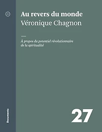 AU REVERS du MONDE: À propos potentiel révolutionnaire de la spiritualité