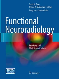 Functional Neuroradiology: Principles and Clinical Applications