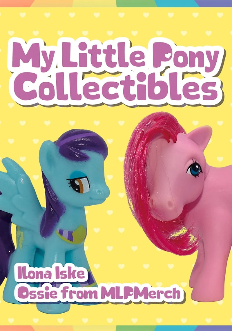 My Little Pony Collectibles
