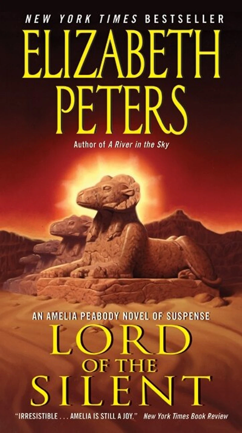 Lord of the Silent: An Amelia Peabody Novel Suspense