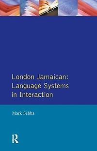 London Jamaican: Language System Interaction