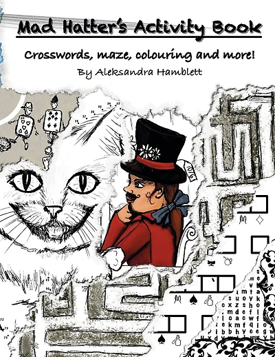 Mad Hatter's Activity Book: Crosswords, maze, colouring and more!
