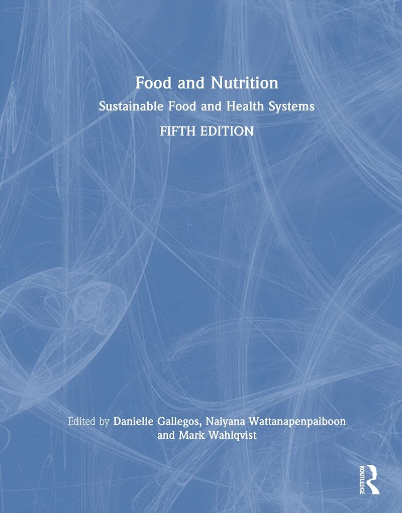 Food and Nutrition: Sustainable Health Systems