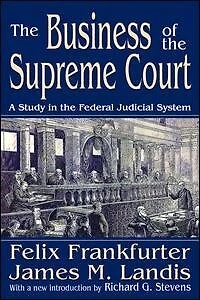 the Business of Supreme Court: A Study Federal Judicial System