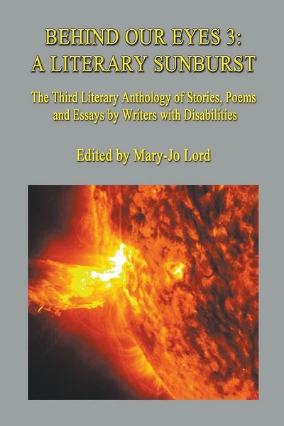 Behind Our Eyes 3: A Literary Sunburst