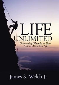 Life Unlimited: Overcoming Obstacles on Your Path to Abundant