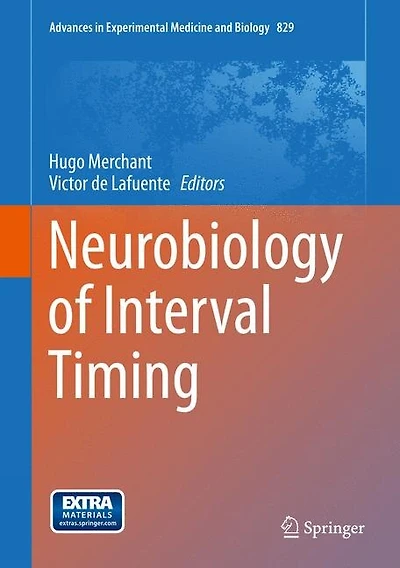 Neurobiology of Interval Timing