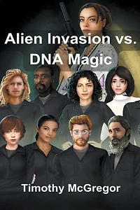 Alien Invasion vs. DNA Magic