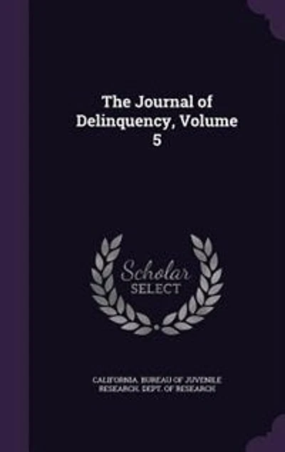 The Journal of Delinquency, Volume 5