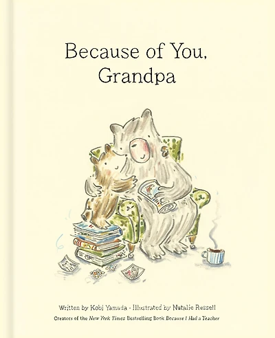 Because of You, Grandpa