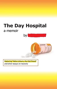 The Day Hospital: a memoir