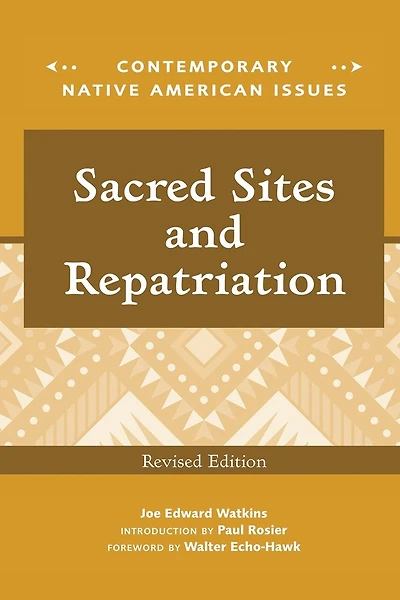 Sacred Sites and Repatriation, Revised Edition