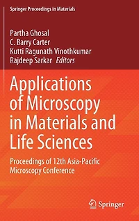 Applications of Microscopy Materials and Life Sciences: Proceedings 12th Asia-Pacific Conference