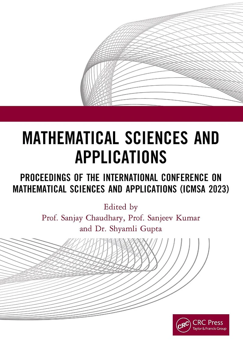 Mathematical Sciences and Applications: Proceedings of the International Conference on Applications (ICMSA 2023)