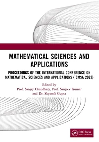 Mathematical Sciences and Applications: Proceedings of the International Conference on Applications (ICMSA 2023)