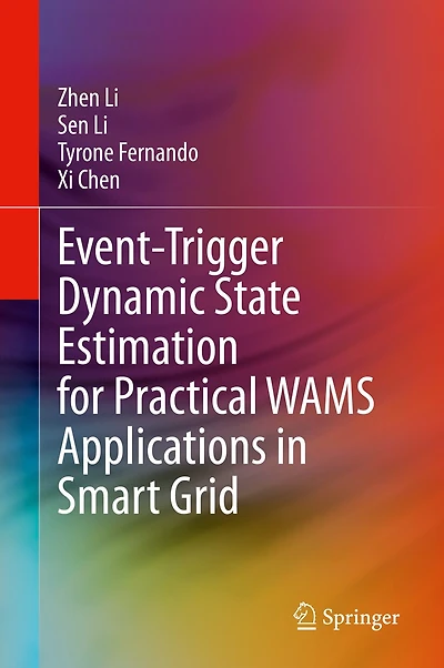 Event-trigger Dynamic State Estimation For Practical Wams Applications Smart Grid
