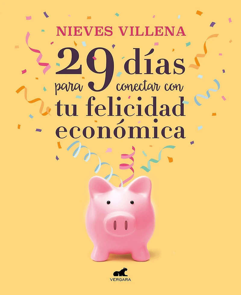 29 días para conectar con tu felicidad económica / Days to Reach Your Financial Happiness