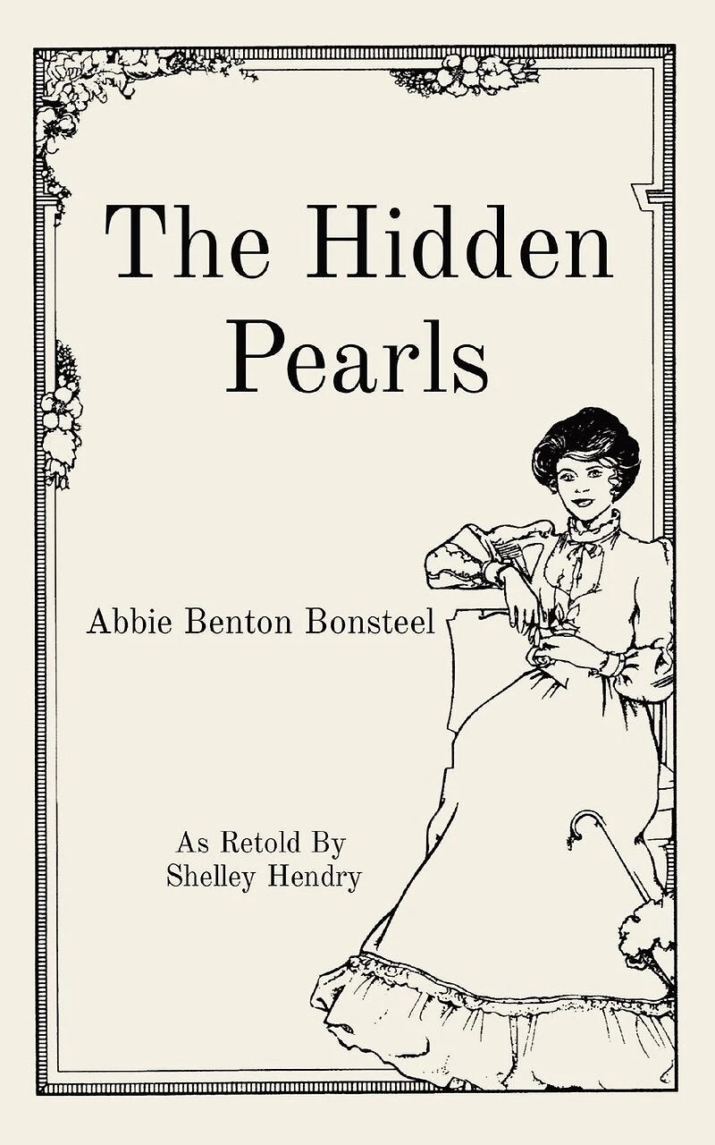 The Hidden Pearls: As Retold By Shelley Hendry
