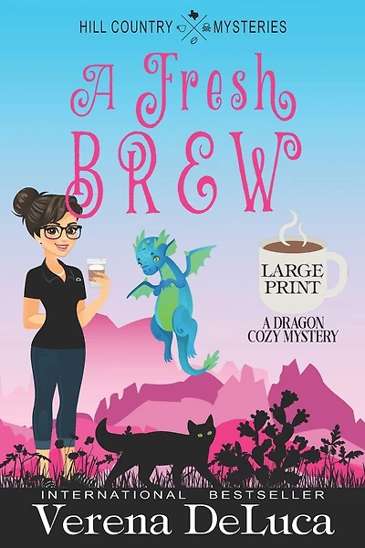 A Fresh Brew: A Dragon Cozy Mystery