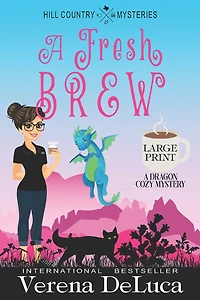 A Fresh Brew: A Dragon Cozy Mystery