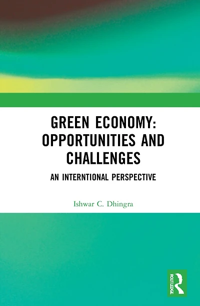Green Economy: Opportunities and Challenges: An Interntional Perspective