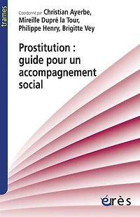 Prostitution: guide pour un accompagnement social