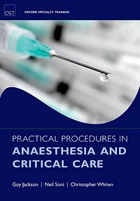 Practical Procedures Anaesthesia and Critical Care