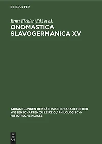 Ernst Eichler; Hans Walther: Onomastica Slavogermanica. XV.