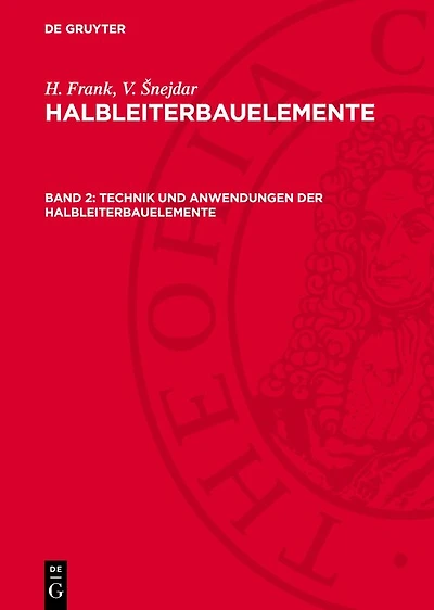 Technik und Anwendungen der Halbleiterbauelemente