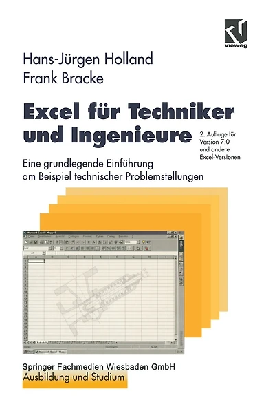 Excel für Techniker und Ingenieure: Eine grundlegende Einführung am Beispiel technischer Problemstellungen