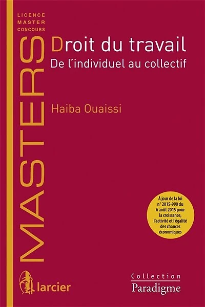 Droit du travail: de l'individuel au collectif
