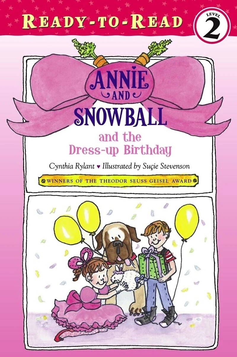 Annie and Snowball the Dress-up Birthday: Ready-to-Read Level 2