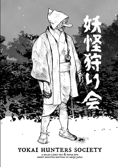 Yokai Hunters Society: A rules-light pen & paper RPG about monster hunters in Meiji Japan.