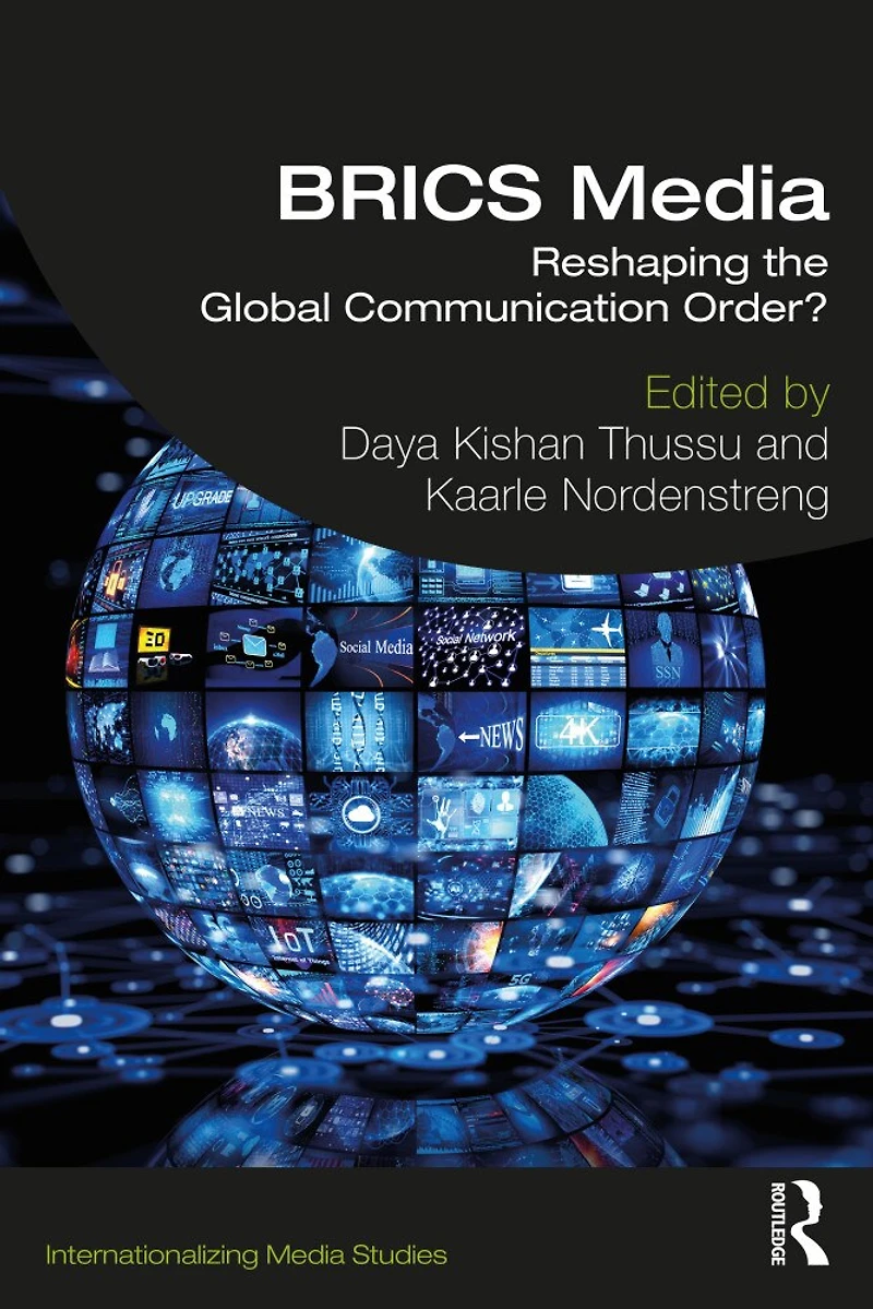 Brics Media: Reshaping The Global Communication Order?