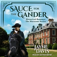 Sauce for the Gander Lib/E: Historical Romance