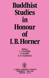 Buddhist Studies Honour of I.B. Horner