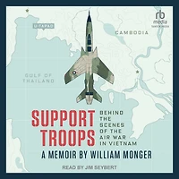 Support Troops: Behind the scenes of air war Vietnam