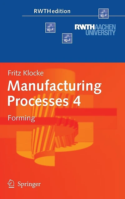 Manufacturing Processes 4: Forming