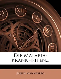 Die Malaria-krankheiten...