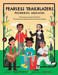 Fearless Trailblazers: 11 Latinos who made U.S. History