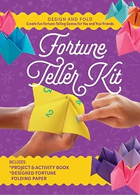 Fortune Teller Kit: Design and Fold Fun Fortune-Telling Games for You and Your Friends