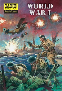World War I: The Illustrated Story Of The First World War