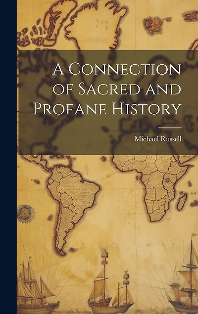 A Connection of Sacred and Profane History