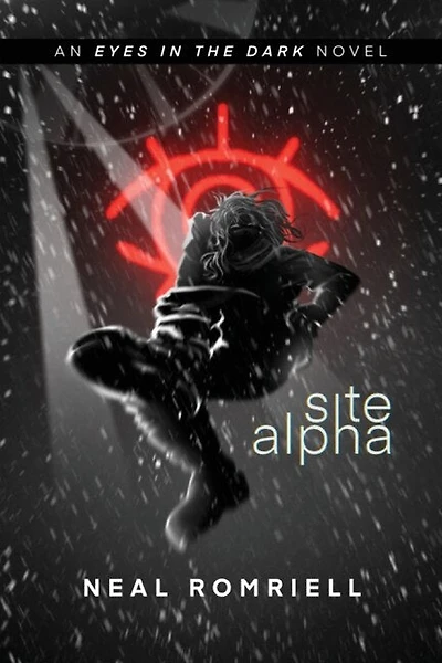 Site Alpha: Eyes in the Dark Book One