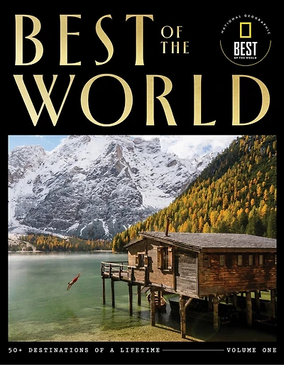 Best of the World Volume 1: 50+ Destinations of a Lifetime