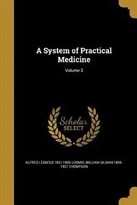A System of Practical Medicine; Volume 3