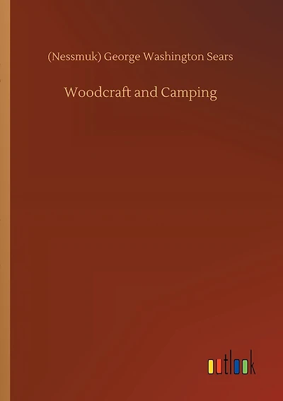 Woodcraft and Camping