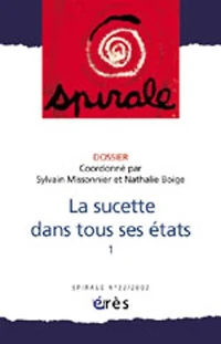 Spirale, n°22. La sucette dans tous ses états : 1re partie: 1re partie